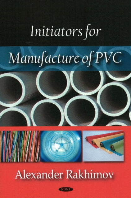 Initiators for Manufacture of PVC