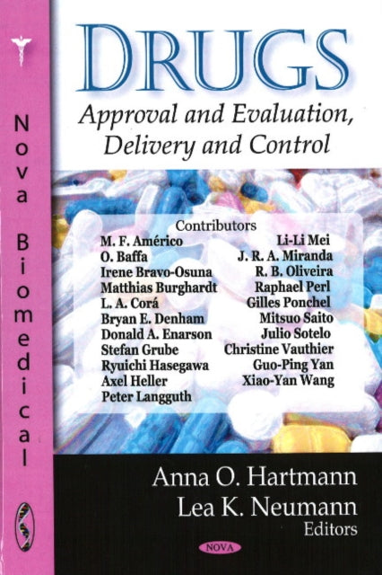 Drugs: Approval & Evaluation, Delivery & Control