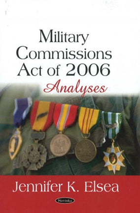 Military Commissions Act of 2006: Analyses