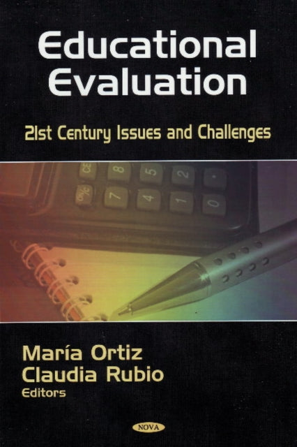 Educational Evaluation: 21st Century Issues &