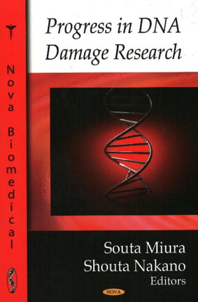 Progress in DNA Damage Research