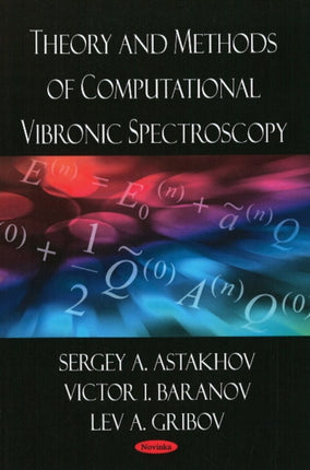 Theory & Methods of Computational Vibronic