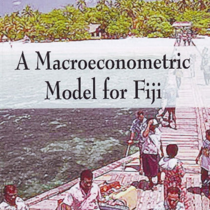 Macroeconometric Model for Fiji