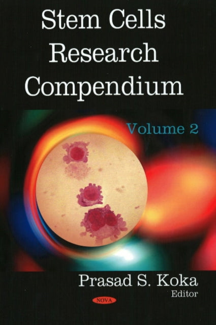 Stem Cells Research Compendium: Volume 2