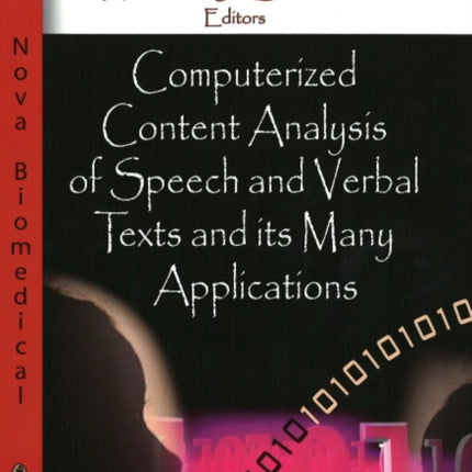 Computerized Content Analysis of Speech & Verbal Texts & its Many Applications