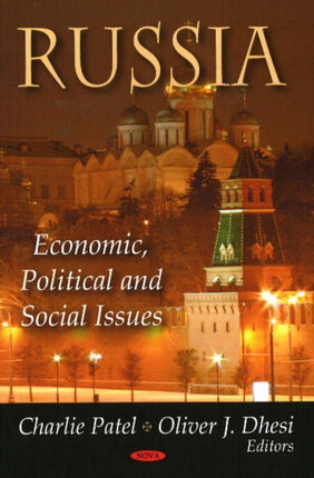 Russia: Economics, Political & Social Issues