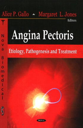 Angina Pectoris: Etiology, Pathogenesis & Treatment