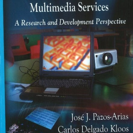 Personalization of Interactive Multimedia Services: A Research & Development Perspective