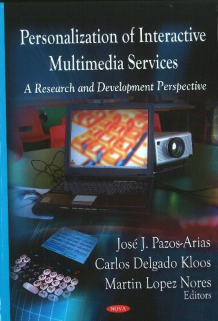 Personalization of Interactive Multimedia Services: A Research & Development Perspective