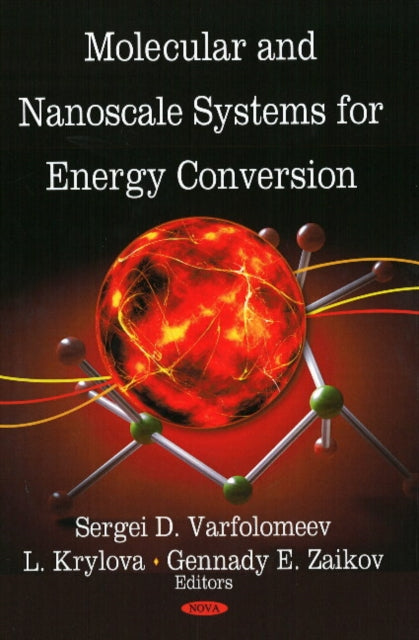 Molecular & Nanoscale Systems for Energy Conversion