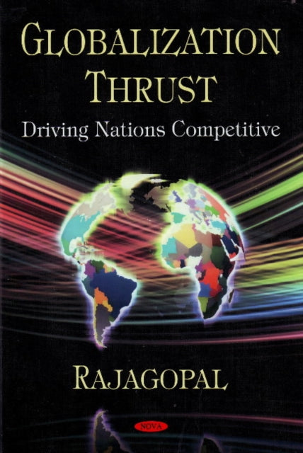 Globalization Thrust: Driving Nations Competitive