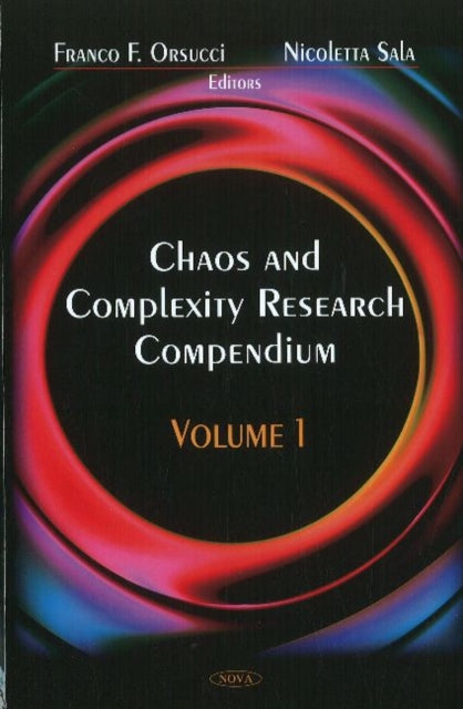 Chaos & Complexity Research Compendium: Volume 1