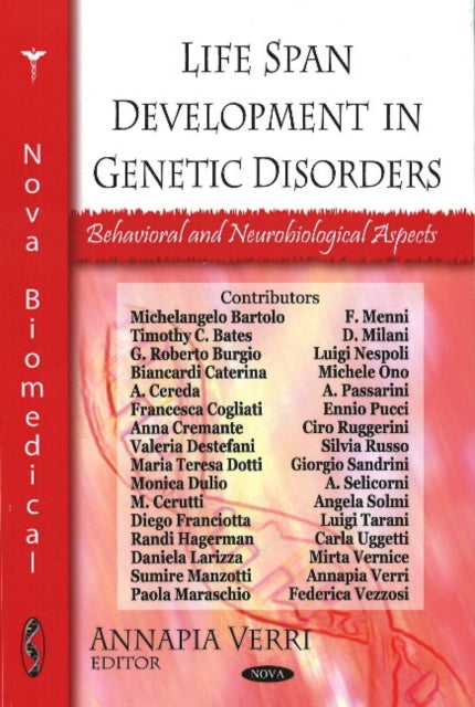 Life Span Development in Genetic Disorders: Behavioral & Neurobiological Aspects