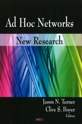 Ad Hoc Networks: New Research