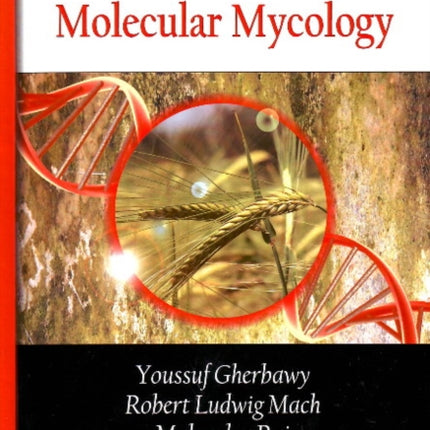 Current Advances in Molecular Mycology