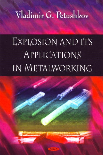 Explosion & its Applications in Metalworking