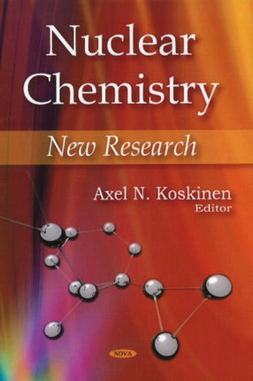 Nuclear Chemistry: New Research