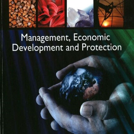 Natural Resources; Management, Economic Development and Protection