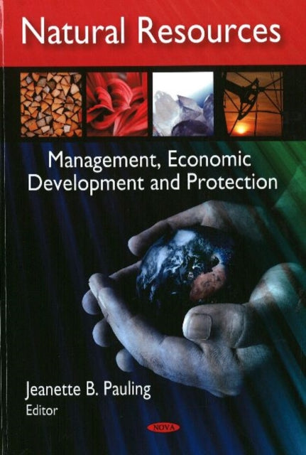 Natural Resources; Management, Economic Development and Protection