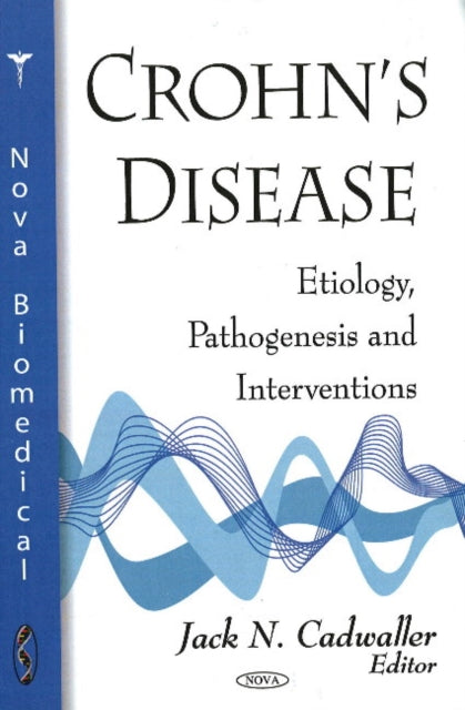 Crohn's Disease: Etiology, Pathogenesis &