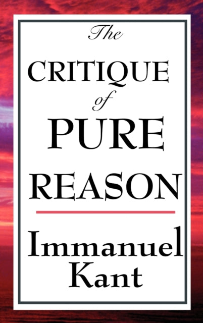 The Critique of Pure Reason