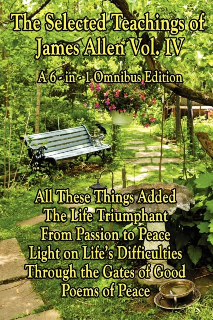 The Wisdom of James Allen, Volume 4