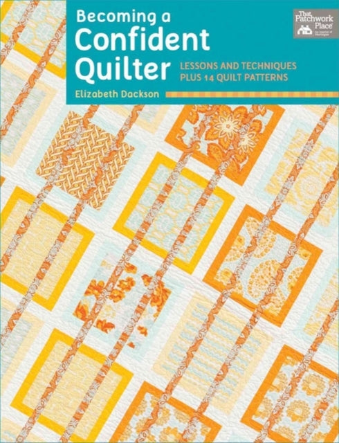 Becoming a Confident Quilter