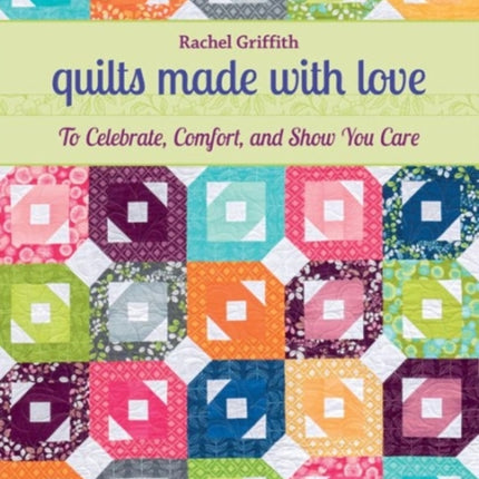 Quilts Made with Love