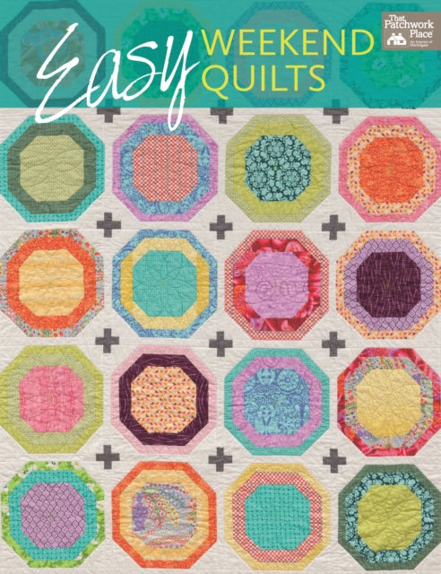 Easy Weekend Quilts