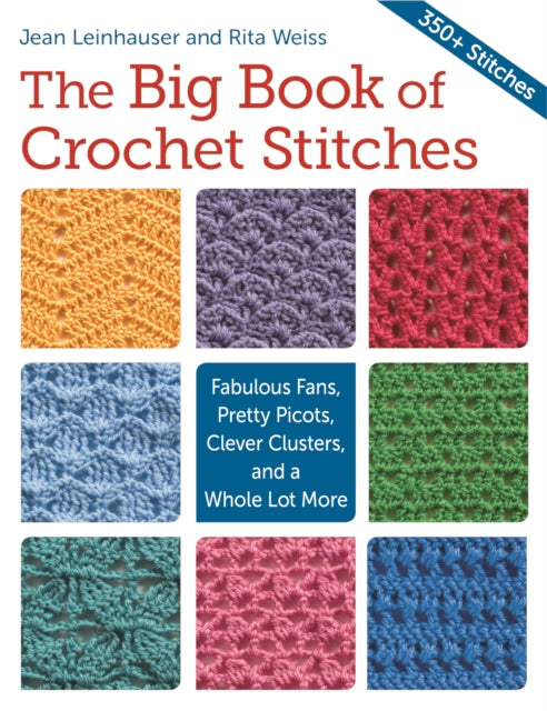 Big Book of Crochet Stitches