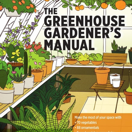 The Greenhouse Gardener's Manual