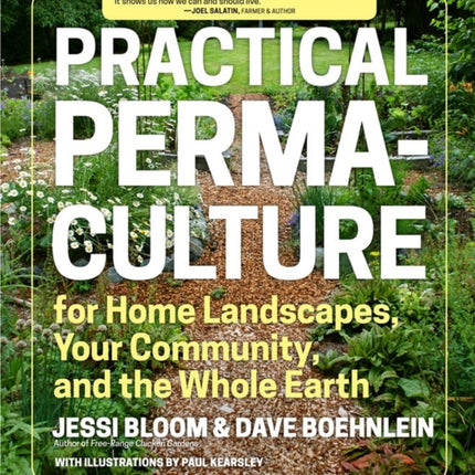 Practical Permaculture: for Home Landscapes, Your Community, and the Whole Earth