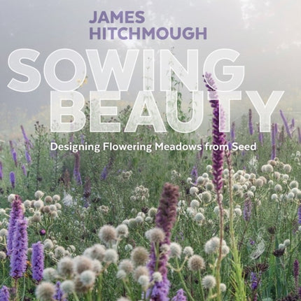 Sowing Beauty: Designing Flowering Meadows from Seed