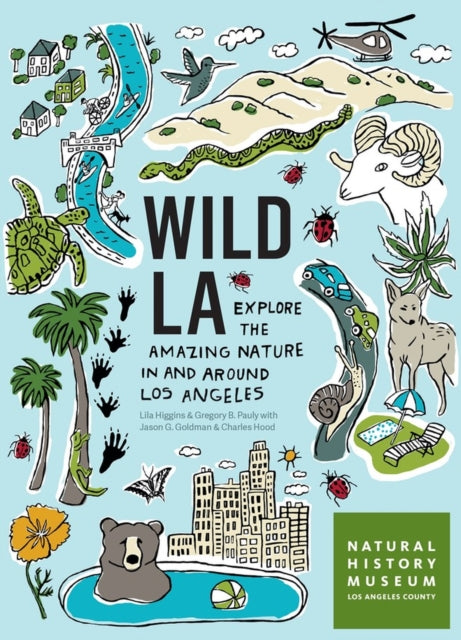 Wild LA: Explore the Amazing Nature in and Around Los Angeles