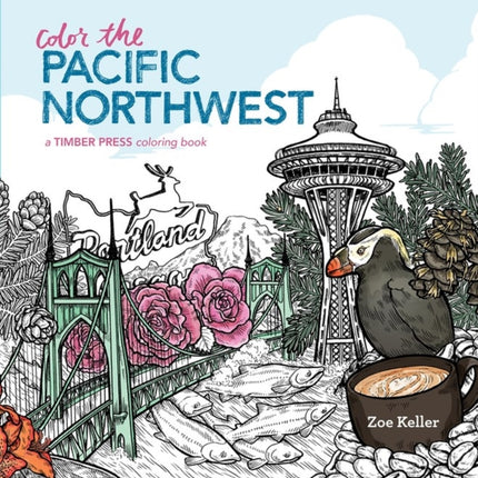 Color the Pacific Northwest: A Timber Press Coloring Book