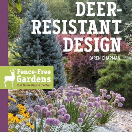 Deer-Resistant Design: Fence-free Gardens that Thrive Despite the Deer