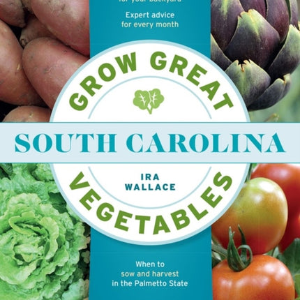 Grow Great Vegetables in South Carolina