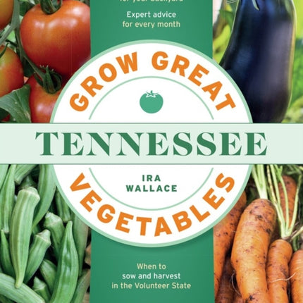 Grow Great Vegetables in Tennessee