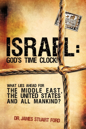 Israel: God's Time Clock!
