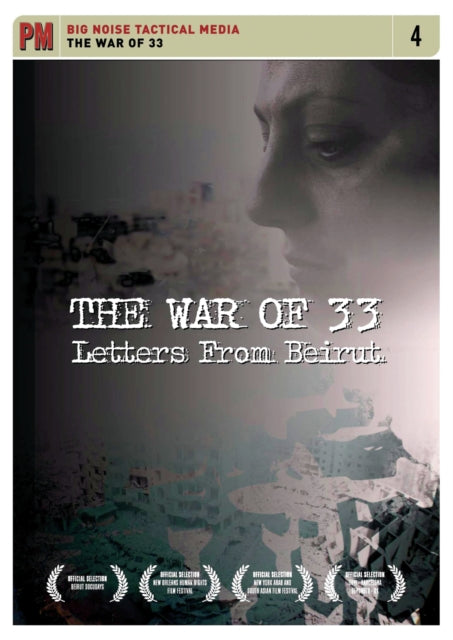 The War Of 33: Letters from Beirut