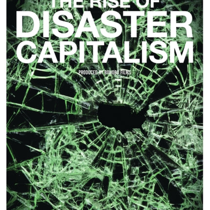 The Rise Of Disaster Capitalism