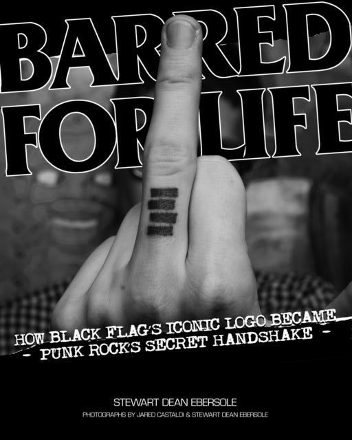 Barred For Life: How Black Flag's Iconic Logo became Punk Rock's Secret Handshake