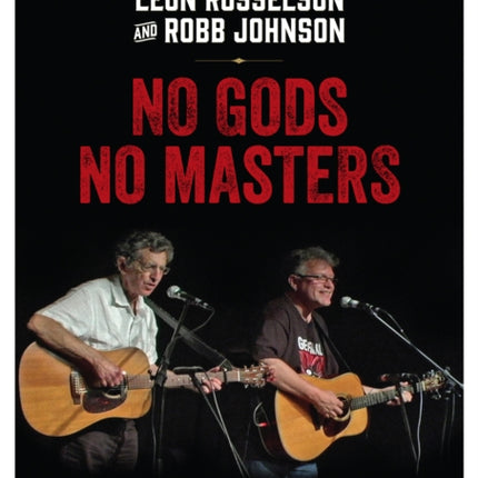 No Gods No Masters: Live in Concert