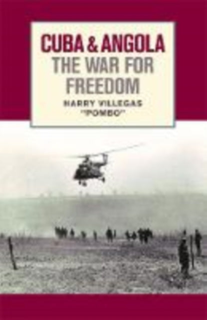 Cuba and Angola: The War for Freedom