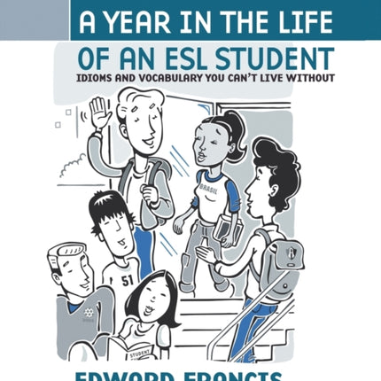 A Year in the Life of an ESL Student