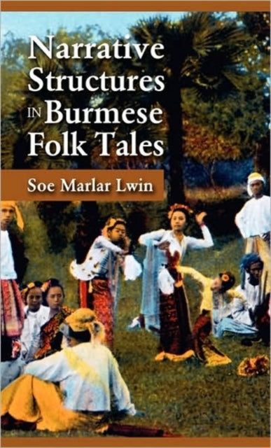 Narrative Structures in Burmese Folk Tales