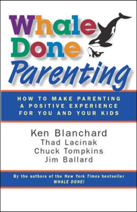Whale Done Parenting: How to Make Parenting a
