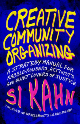 Creative Community Organizing