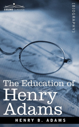 The Education of Henry Adams
