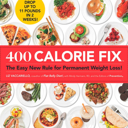 400 Calorie Fix: The Easy New Rule for Permanent Weight Loss!